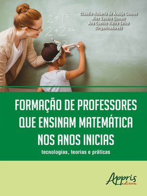cover image of Formação de Professores que Ensinam Matemática nos Anos Iniciais